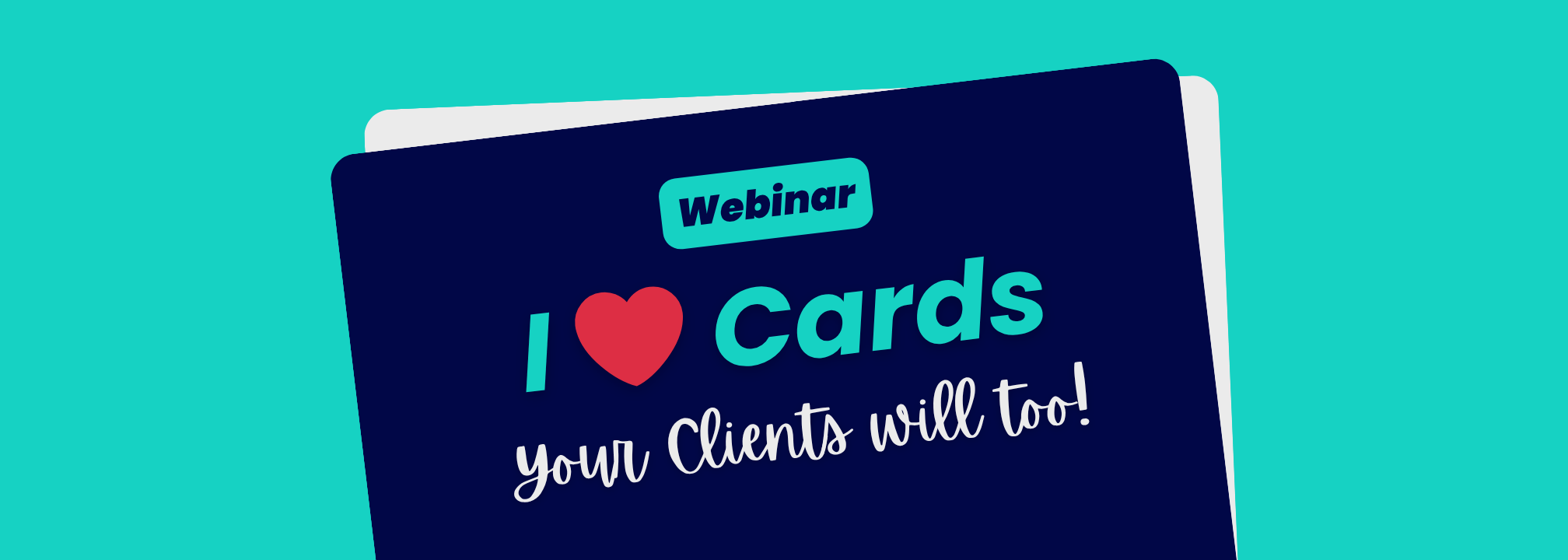 Launch Party - I Love Cards, Your Client Will Too!
